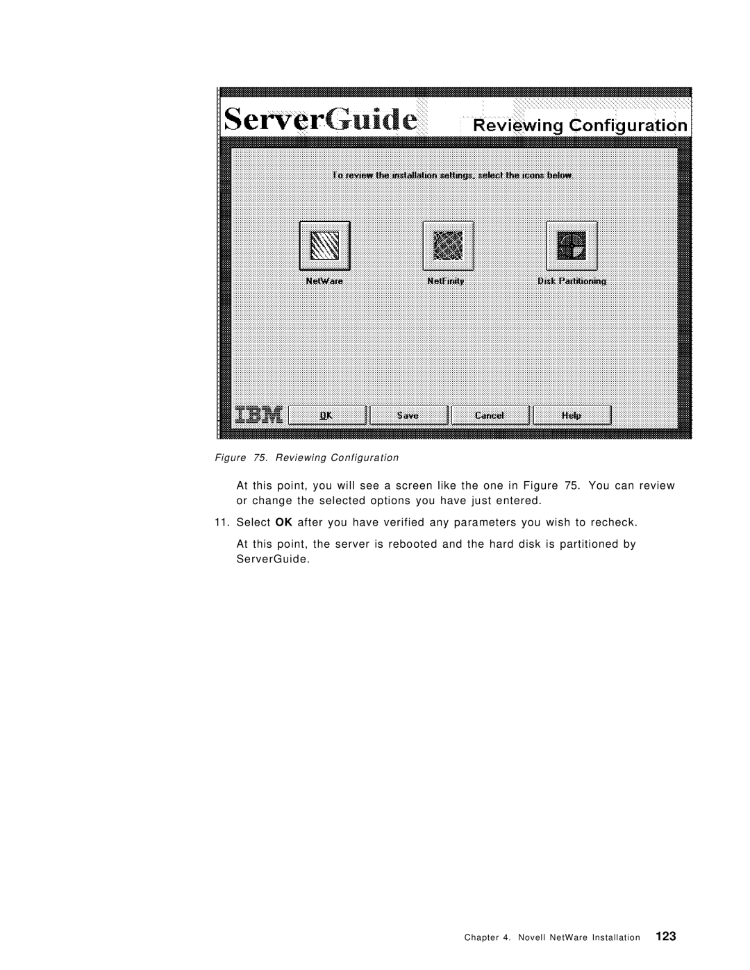 IBM SG24-4576-00 manual Reviewing Configuration 