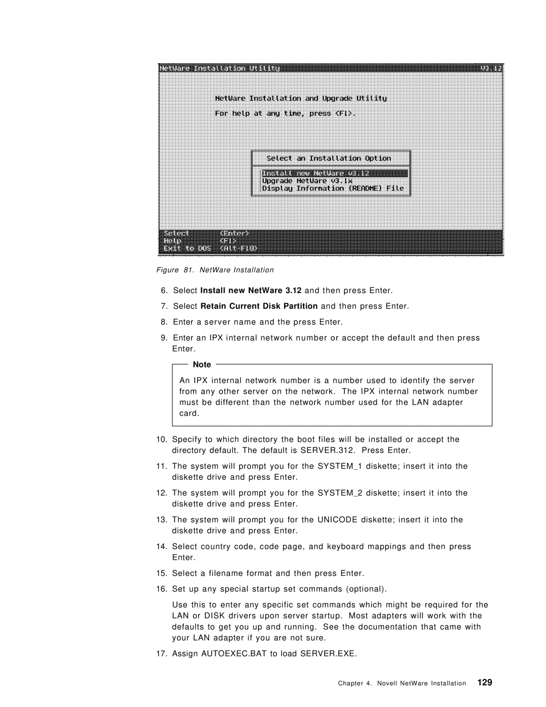 IBM SG24-4576-00 manual Select Retain Current Disk Partition and then press Enter, NetWare Installation 