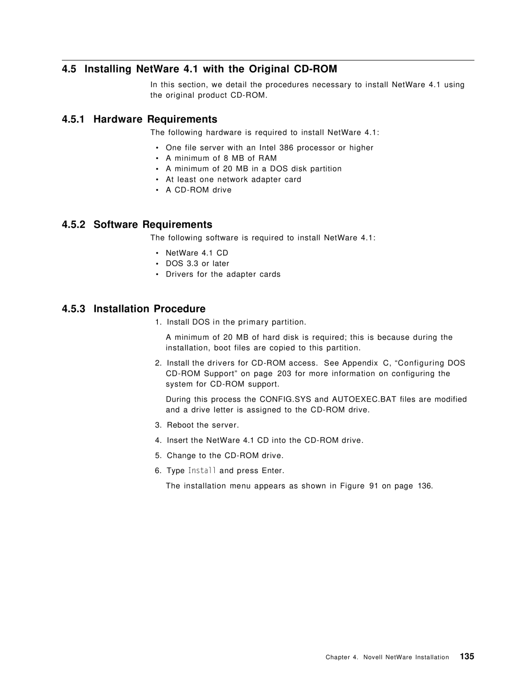 IBM SG24-4576-00 manual Installing NetWare 4.1 with the Original CD-ROM, Hardware Requirements 