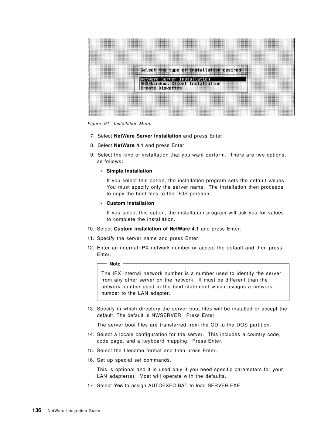 IBM SG24-4576-00 manual Select NetWare Server Installation and press Enter, ∙ Simple Installation, ∙ Custom Installation 