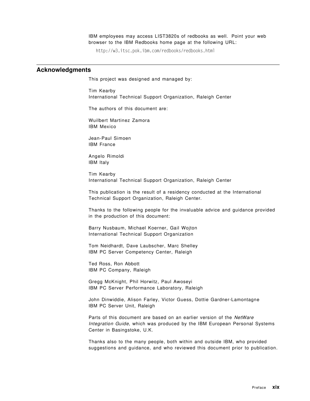 IBM SG24-4576-00 manual Acknowledgments 