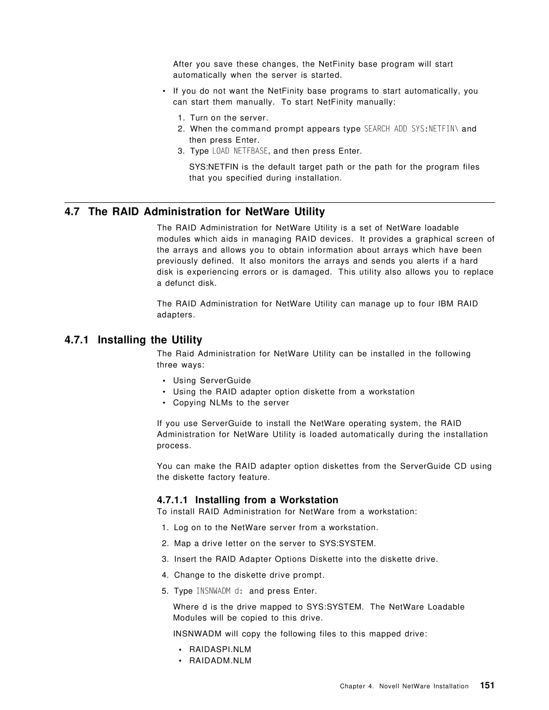 IBM SG24-4576-00 manual RAID Administration for NetWare Utility, Installing the Utility, Installing from a Workstation 