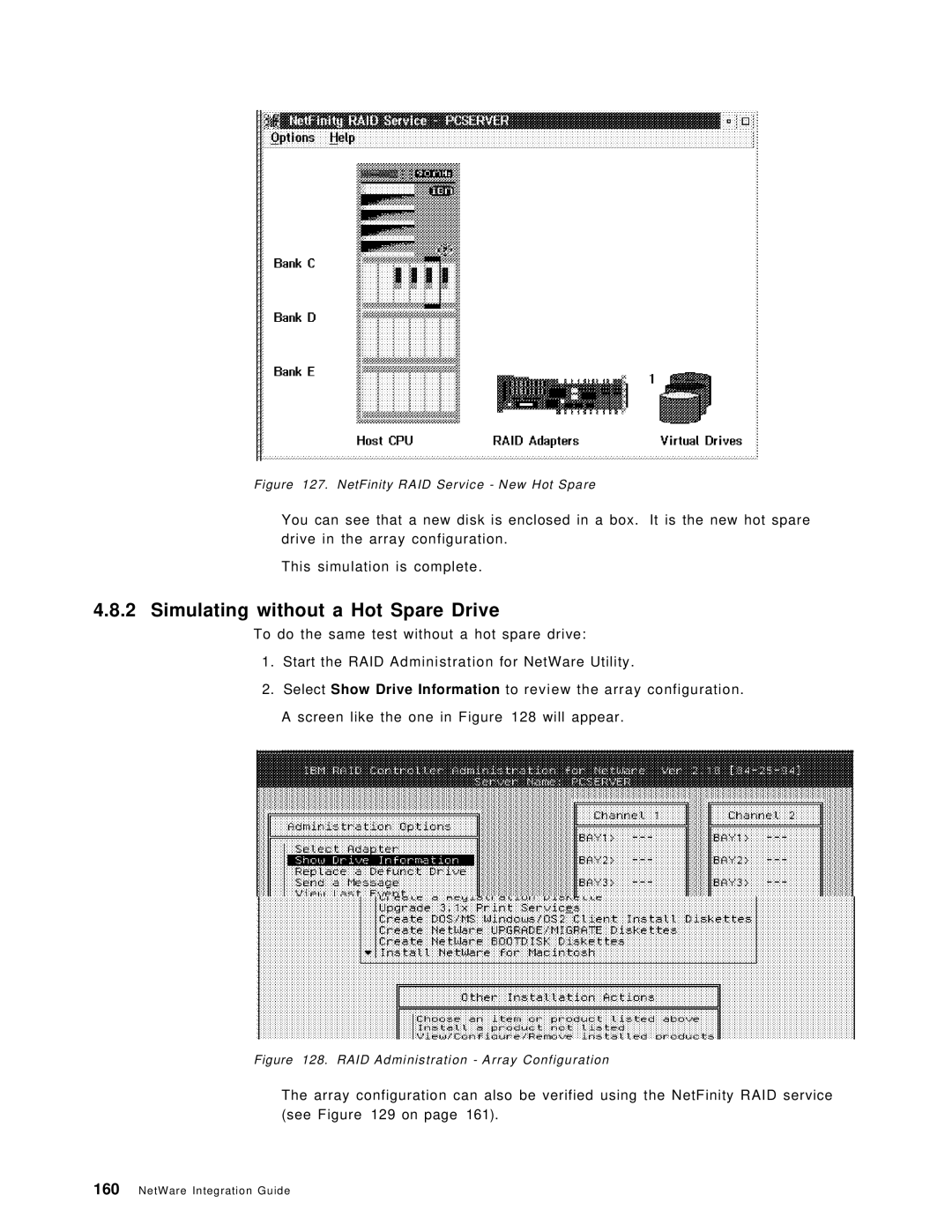 IBM SG24-4576-00 manual Simulating without a Hot Spare Drive, NetFinity RAID Service New Hot Spare 