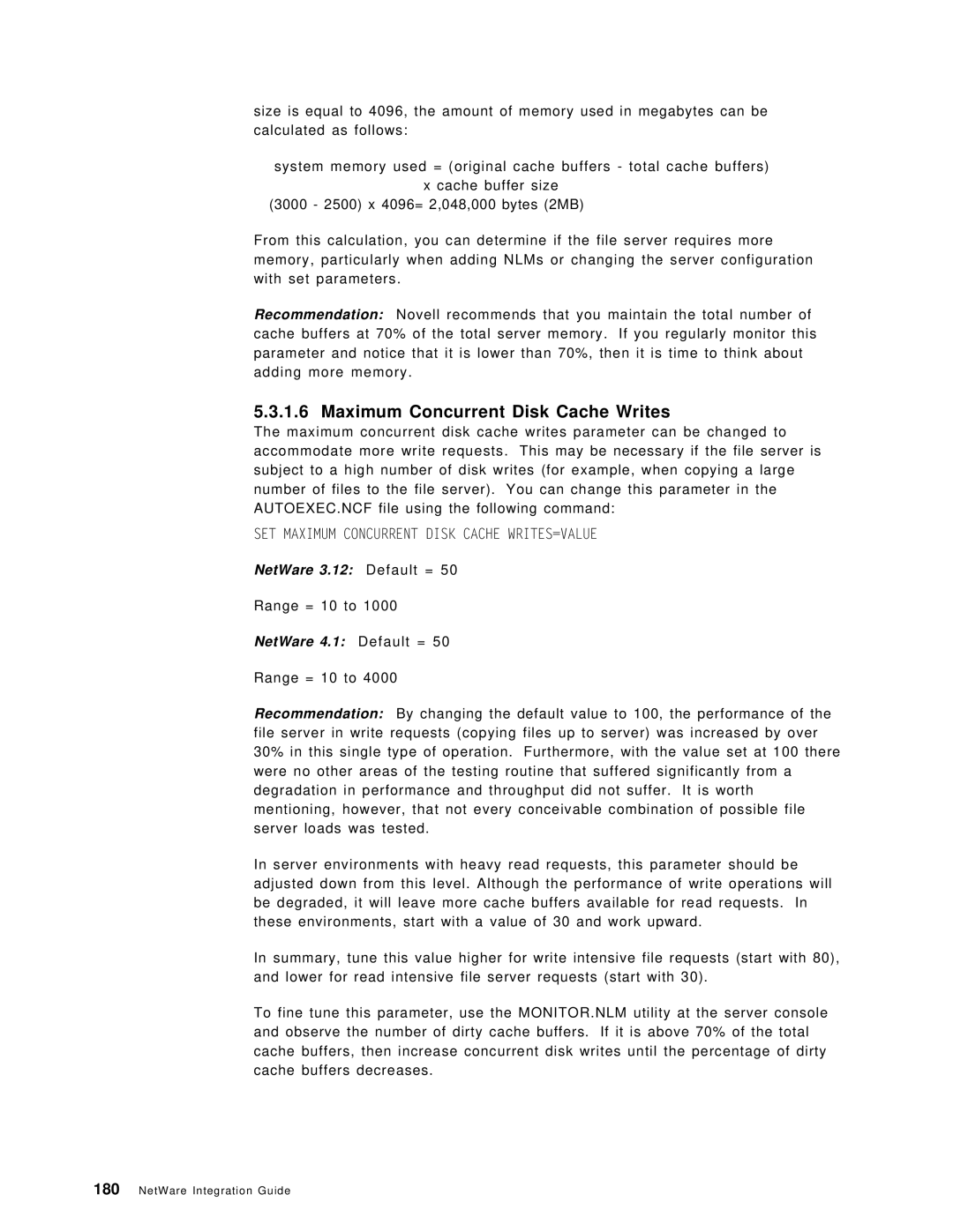 IBM SG24-4576-00 manual Maximum Concurrent Disk Cache Writes, SET Maximum Concurrent Disk Cache WRITES=VALUE 