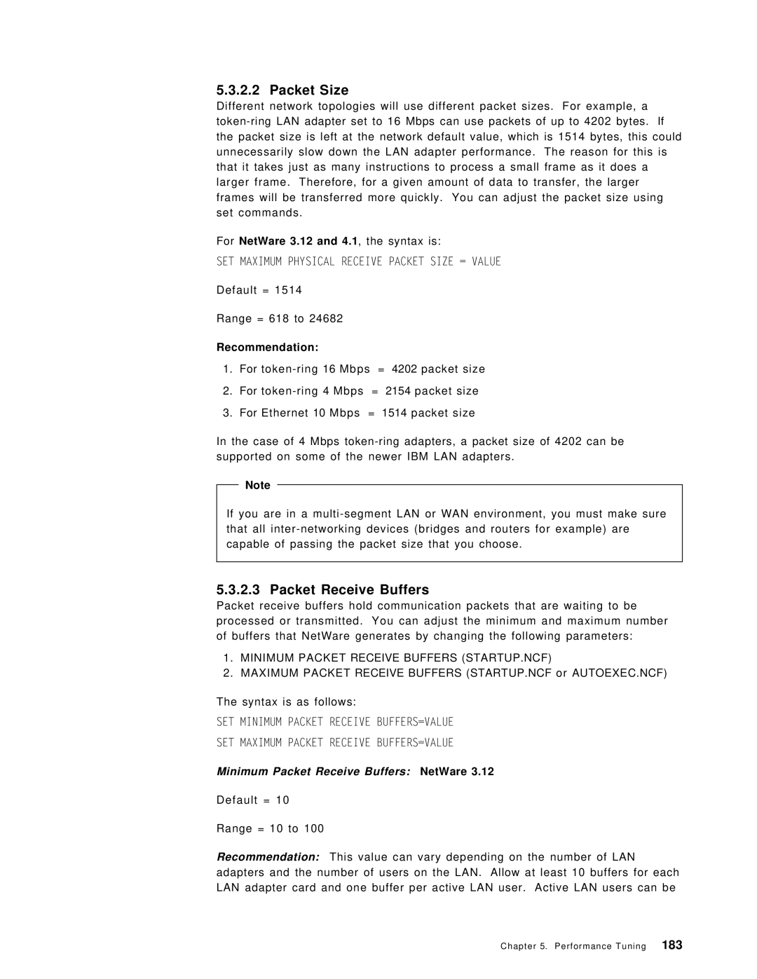 IBM SG24-4576-00 manual Packet Receive Buffers, SET Maximum Physical Receive Packet Size = Value, Recommendation 