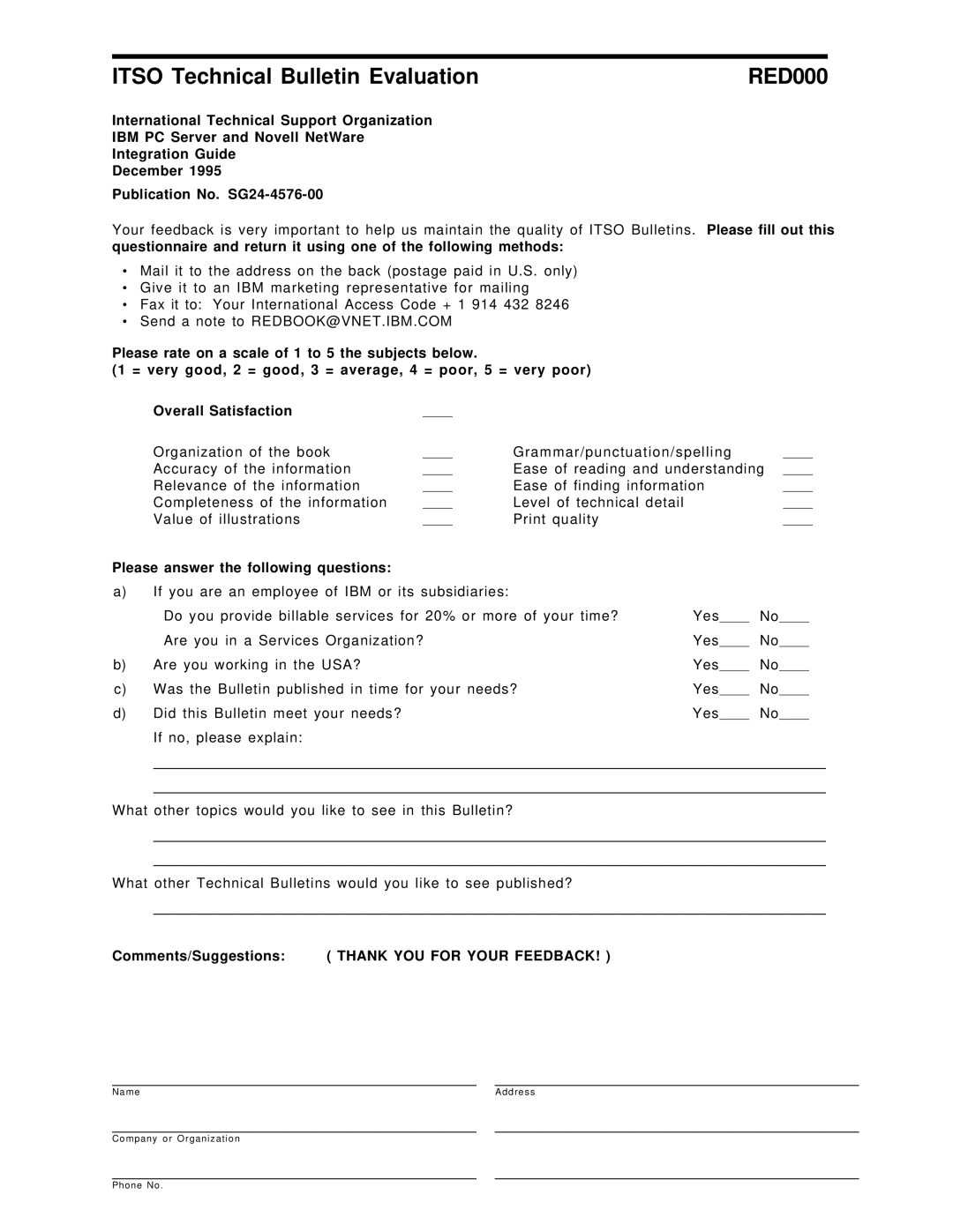 IBM SG24-4576-00 manual Itso Technical Bulletin Evaluation, Please answer the following questions, Comments/Suggestions 