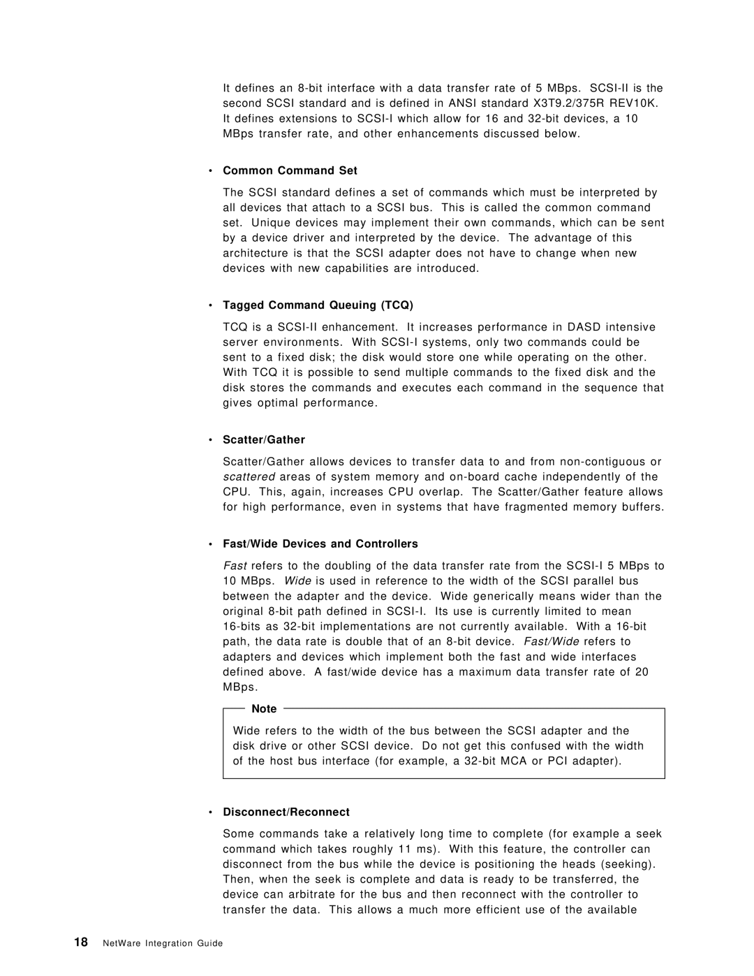 IBM SG24-4576-00 ∙ Common Command Set, ∙ Tagged Command Queuing TCQ, ∙ Scatter/Gather, ∙ Fast/Wide Devices and Controllers 