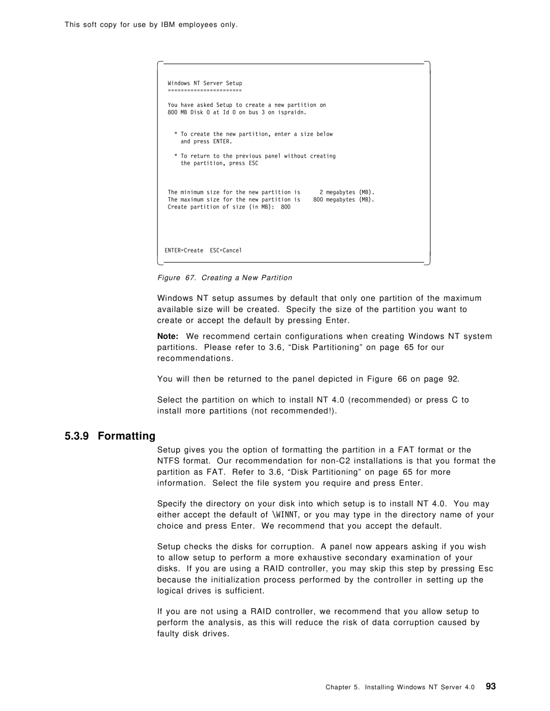 IBM SG24-4763-00 manual Formatting, Creating a New Partition 