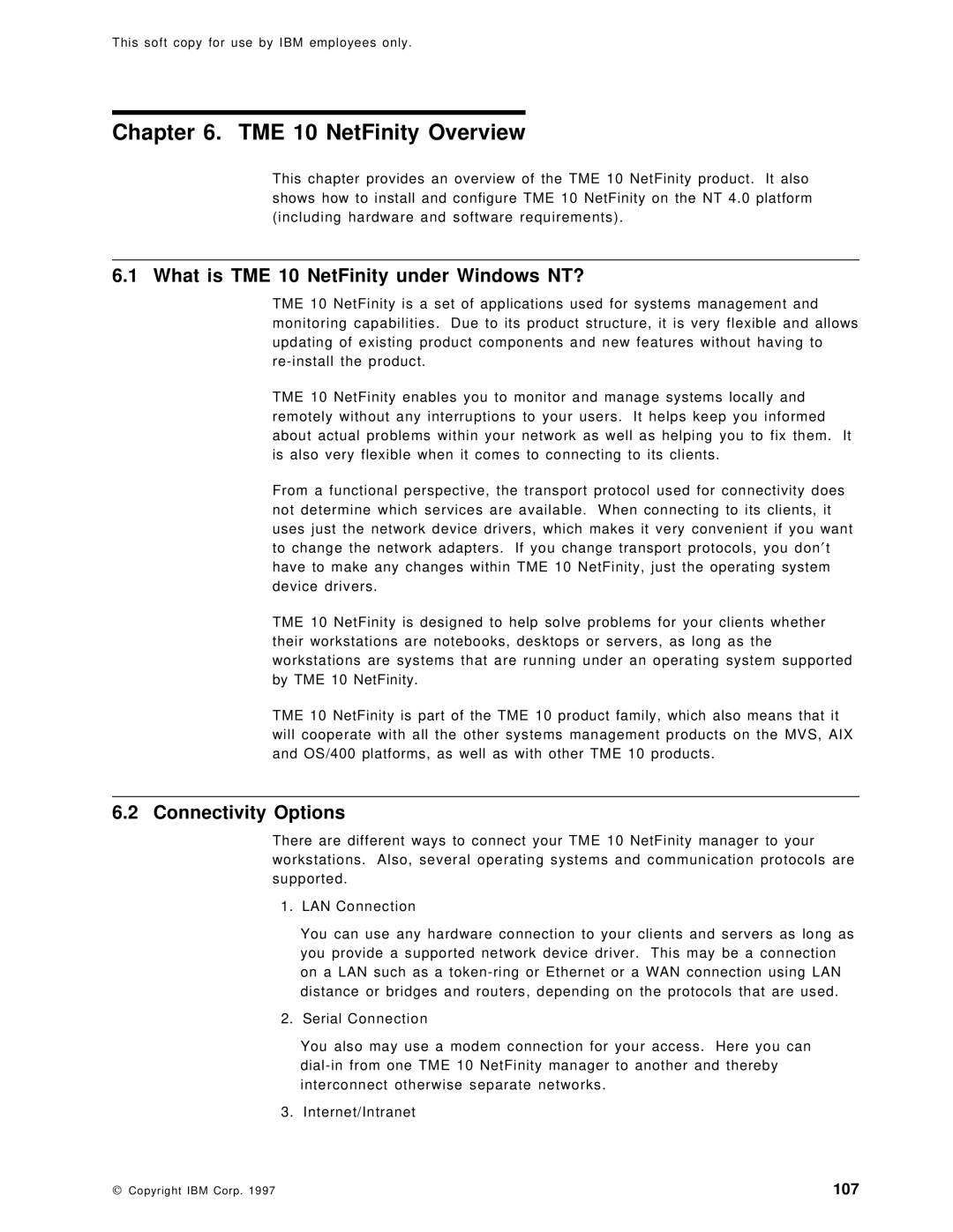 IBM SG24-4763-00 manual TME 10 NetFinity Overview, What is TME 10 NetFinity under Windows NT?, Connectivity Options 