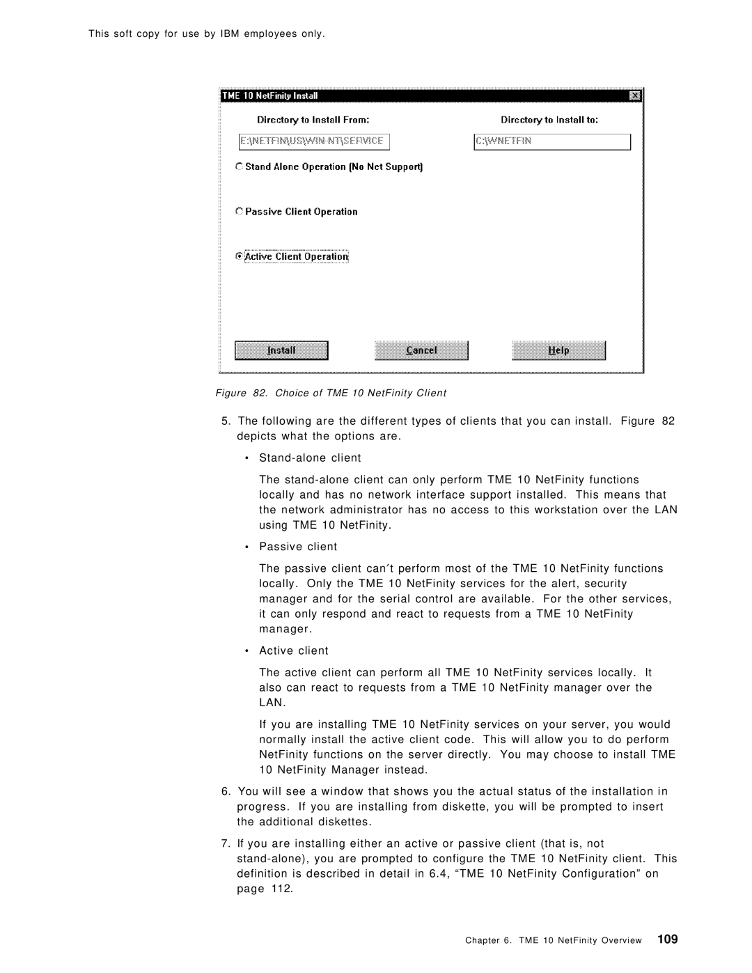 IBM SG24-4763-00 manual Choice of TME 10 NetFinity Client 