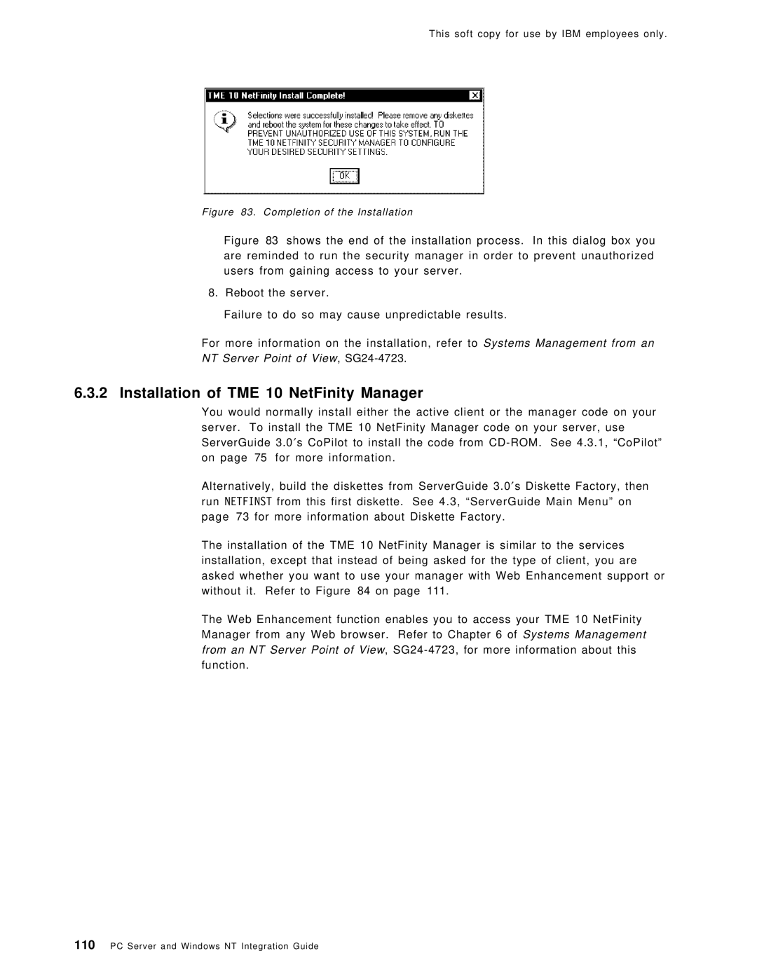 IBM SG24-4763-00 manual Installation of TME 10 NetFinity Manager, Completion of the Installation 