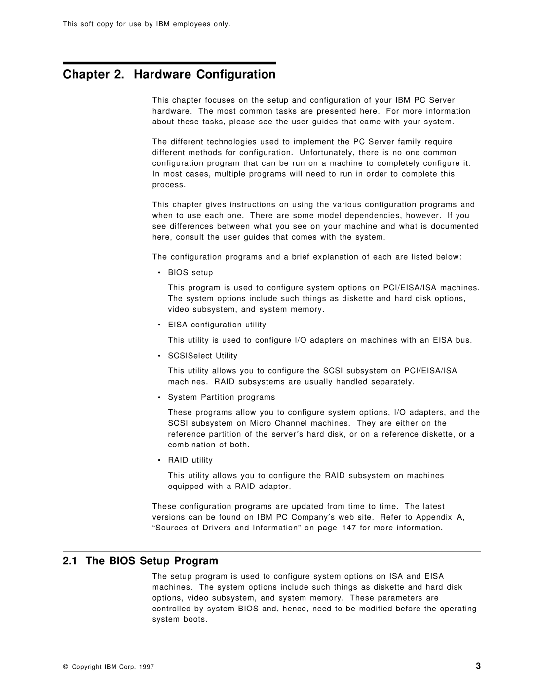 IBM SG24-4763-00 manual Hardware Configuration, Bios Setup Program 