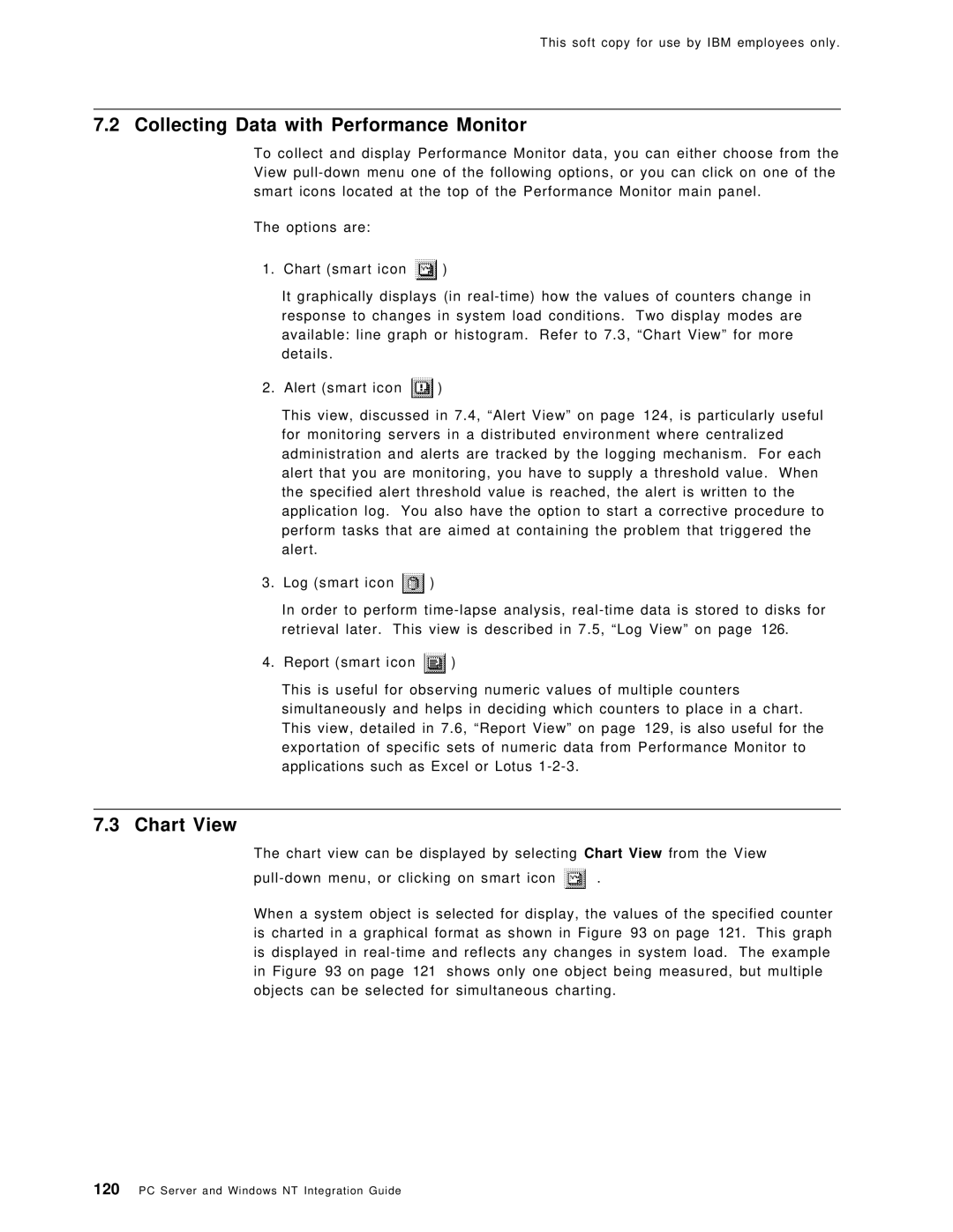 IBM SG24-4763-00 manual Collecting Data with Performance Monitor, Chart View 