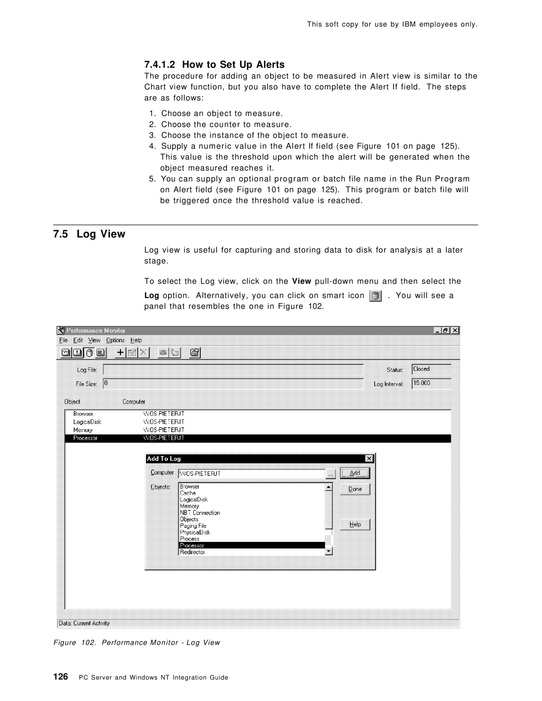 IBM SG24-4763-00 manual Log View, How to Set Up Alerts 