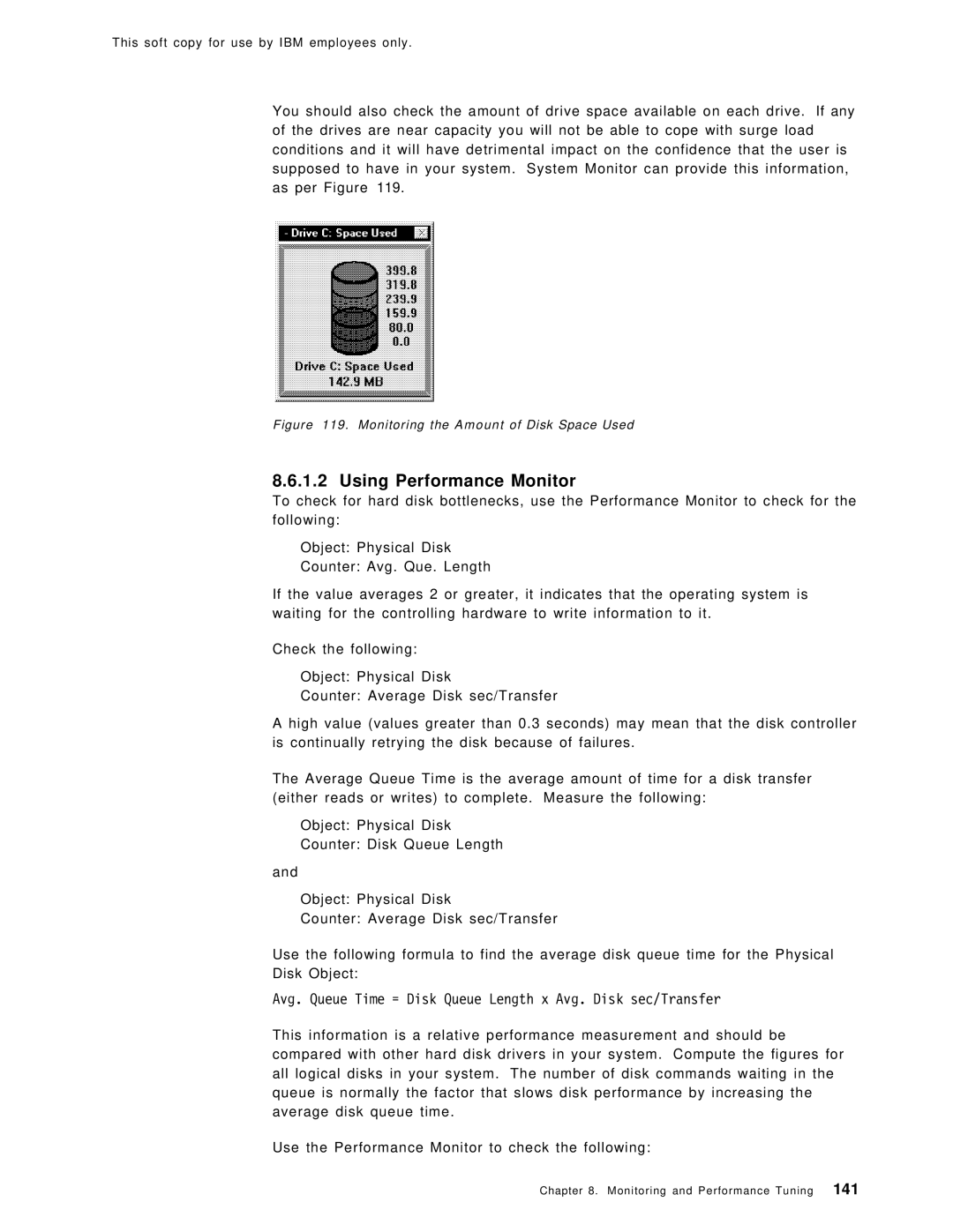 IBM SG24-4763-00 manual Avg. Queue Time = Disk Queue Length x Avg. Disk sec/Transfer 