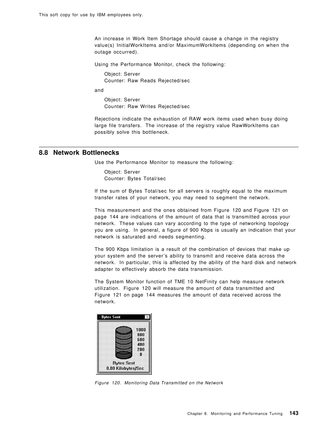 IBM SG24-4763-00 manual Network Bottlenecks, Monitoring Data Transmitted on the Network 