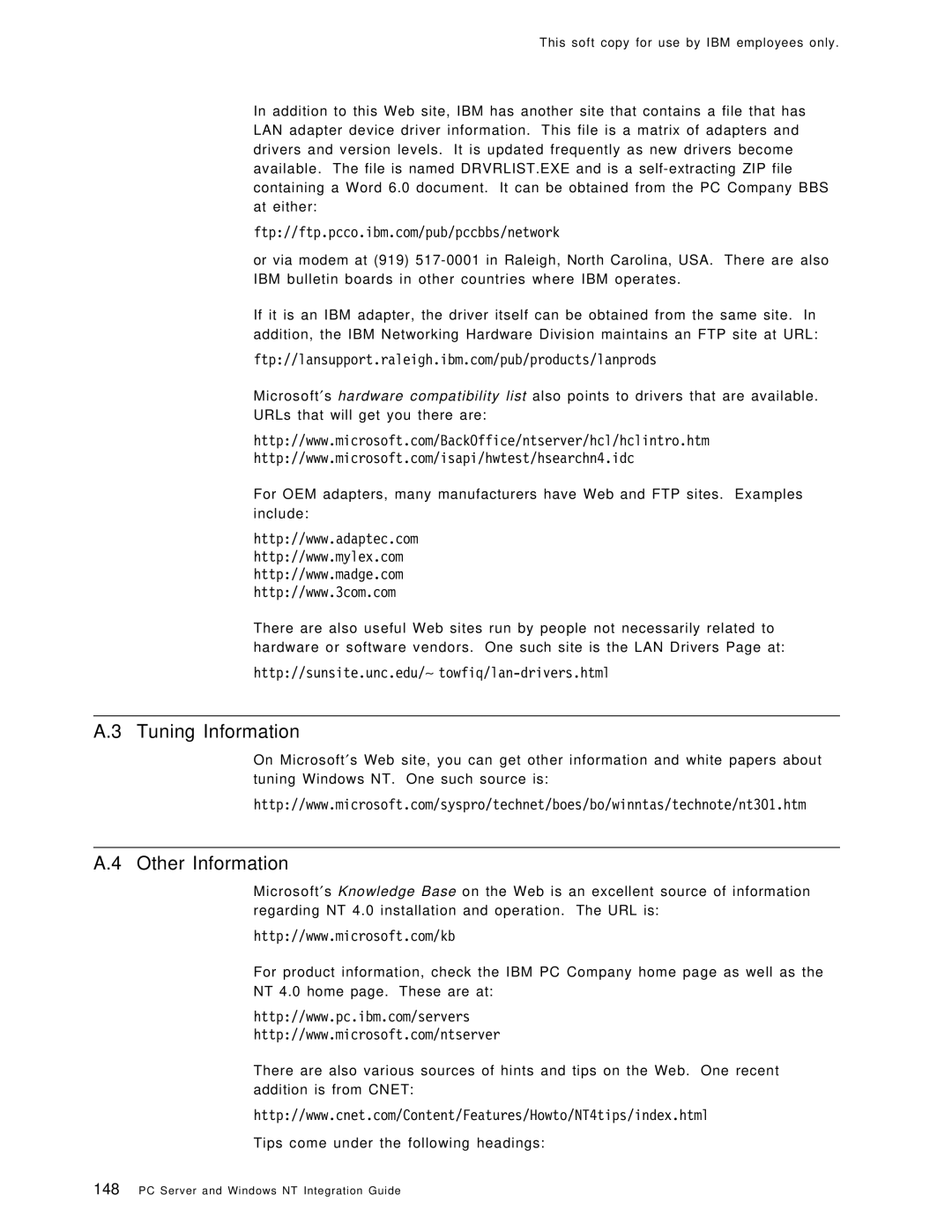 IBM SG24-4763-00 manual Tuning Information, Other Information 