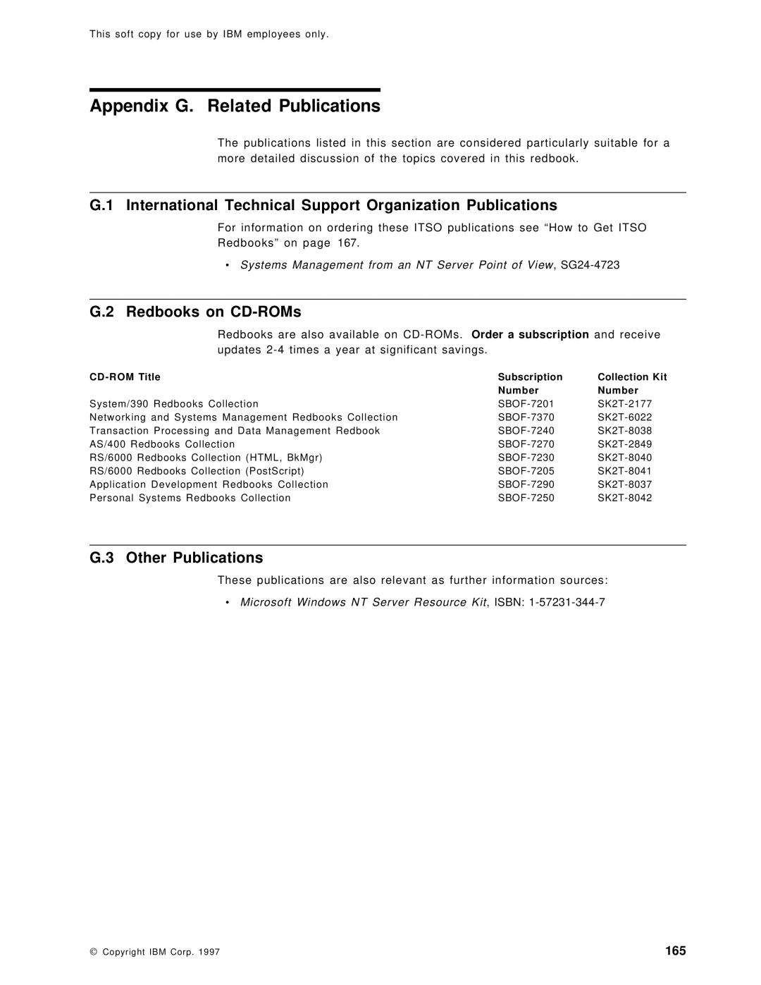 IBM SG24-4763-00 manual Appendix G. Related Publications, International Technical Support Organization Publications 