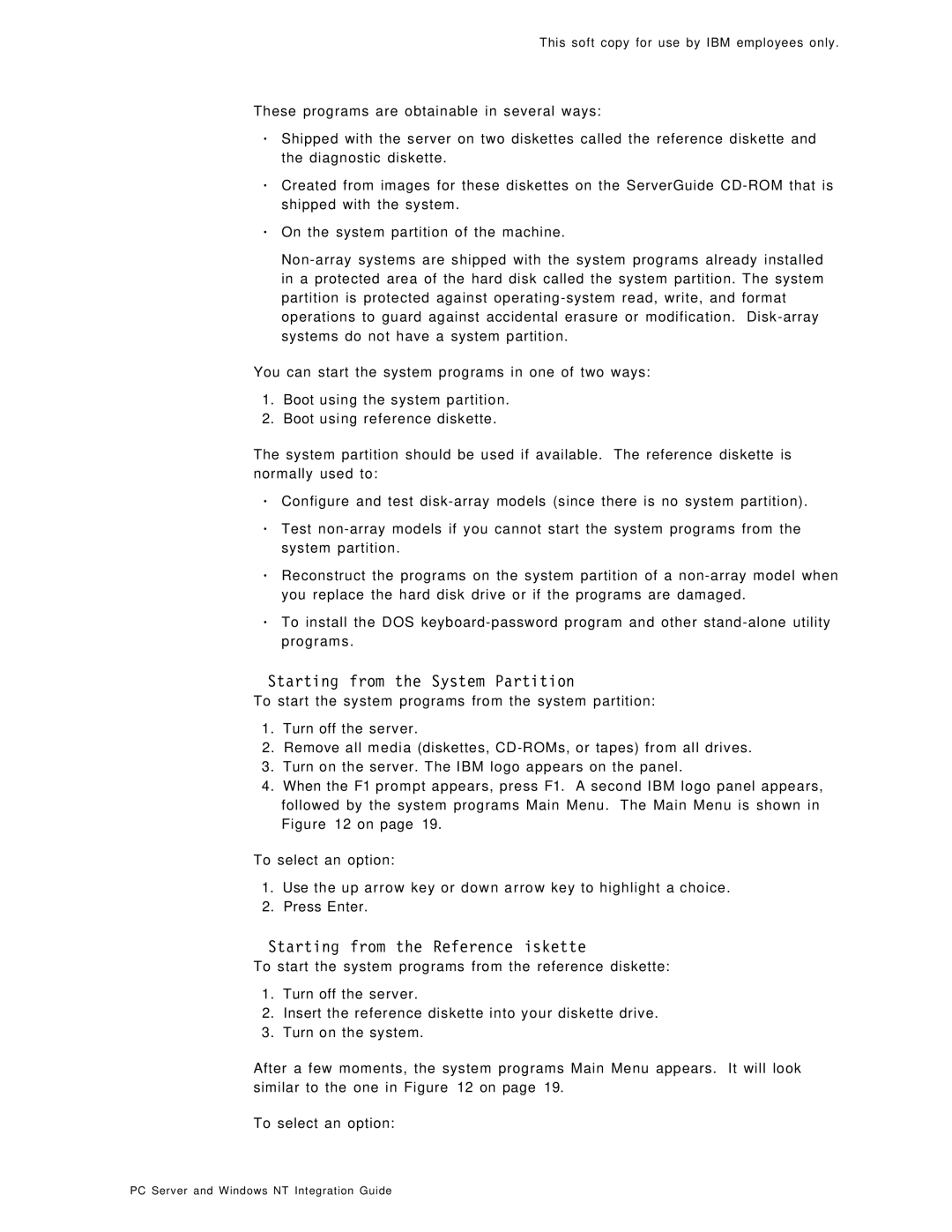 IBM SG24-4763-00 manual Starting from the System Partition, Starting from the Reference Diskette 