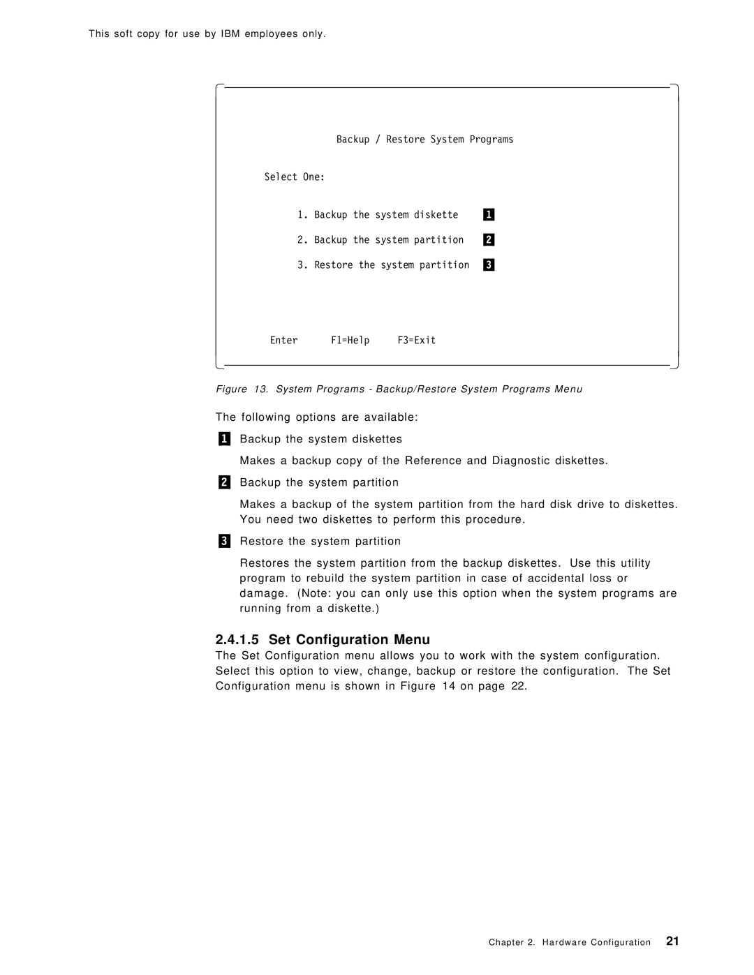 IBM SG24-4763-00 manual Set Configuration Menu, System Programs Backup/Restore System Programs Menu 