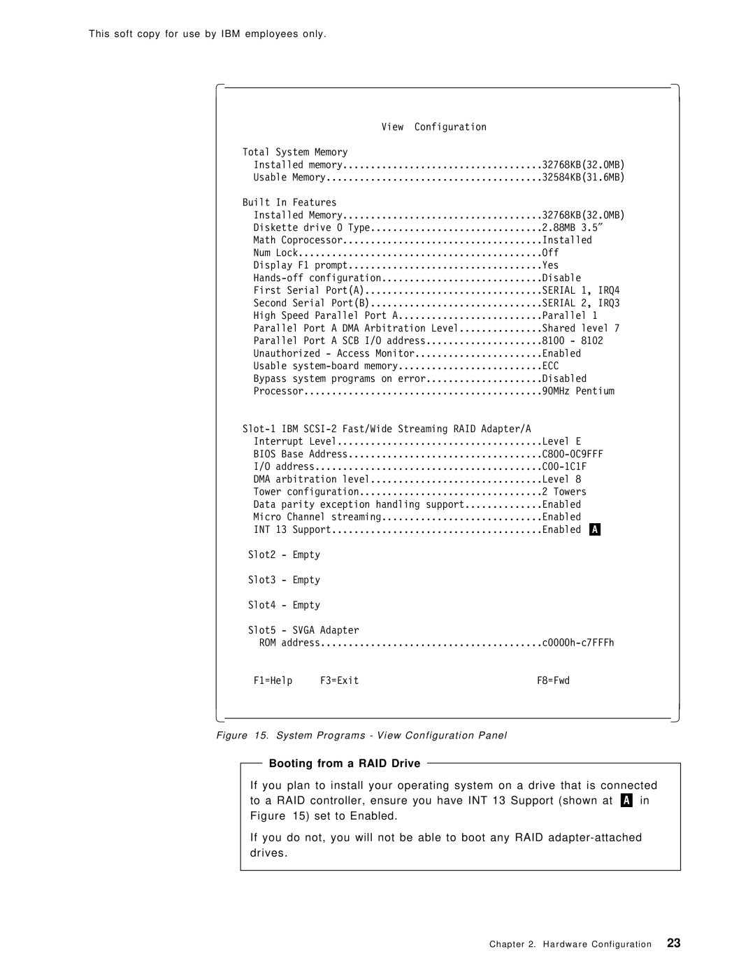 IBM SG24-4763-00 manual Booting from a RAID Drive, System Programs View Configuration Panel 