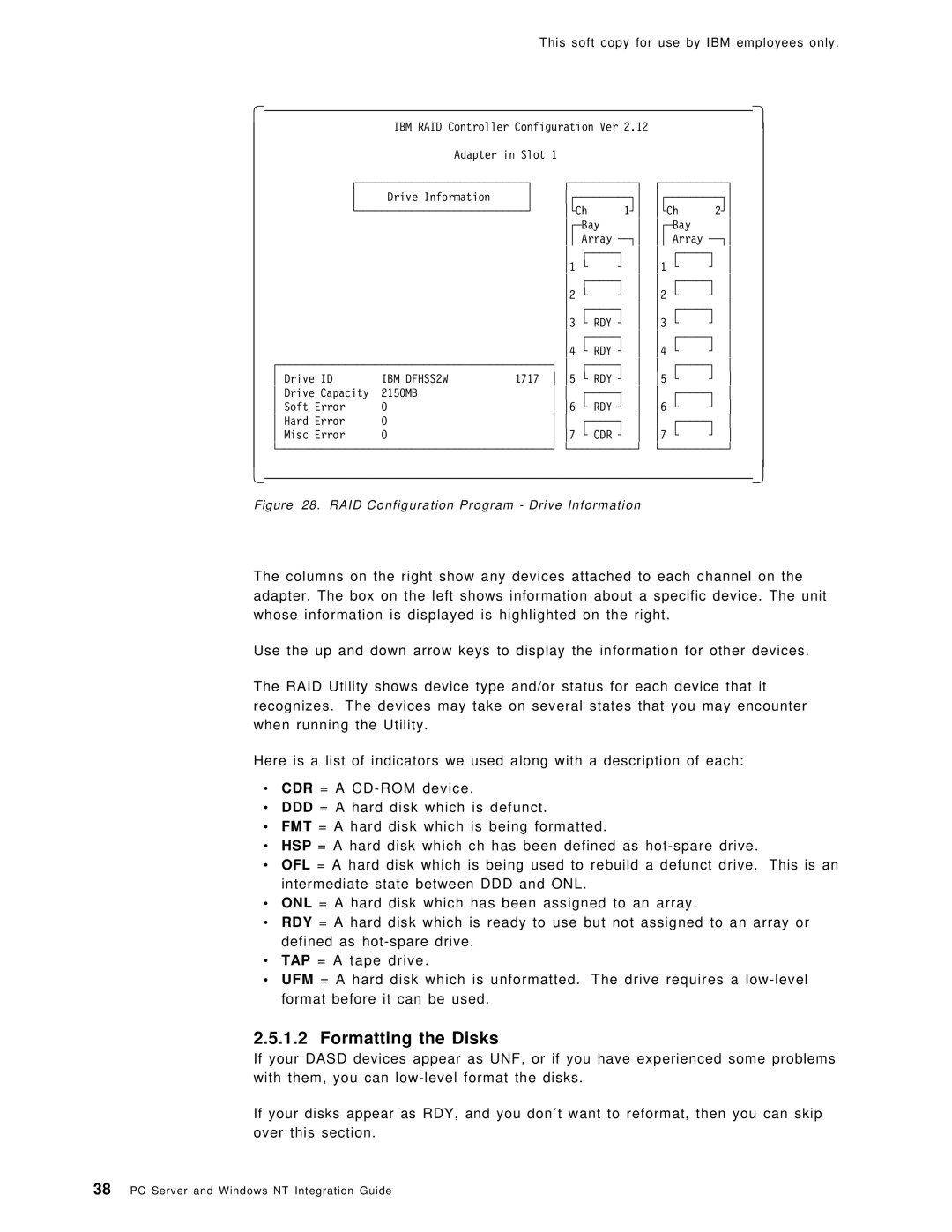 IBM SG24-4763-00 manual Formatting the Disks, RAID Configuration Program Drive Information 