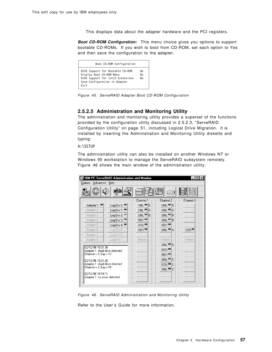 IBM SG24-4763-00 manual Administration and Monitoring Utility, Setup 