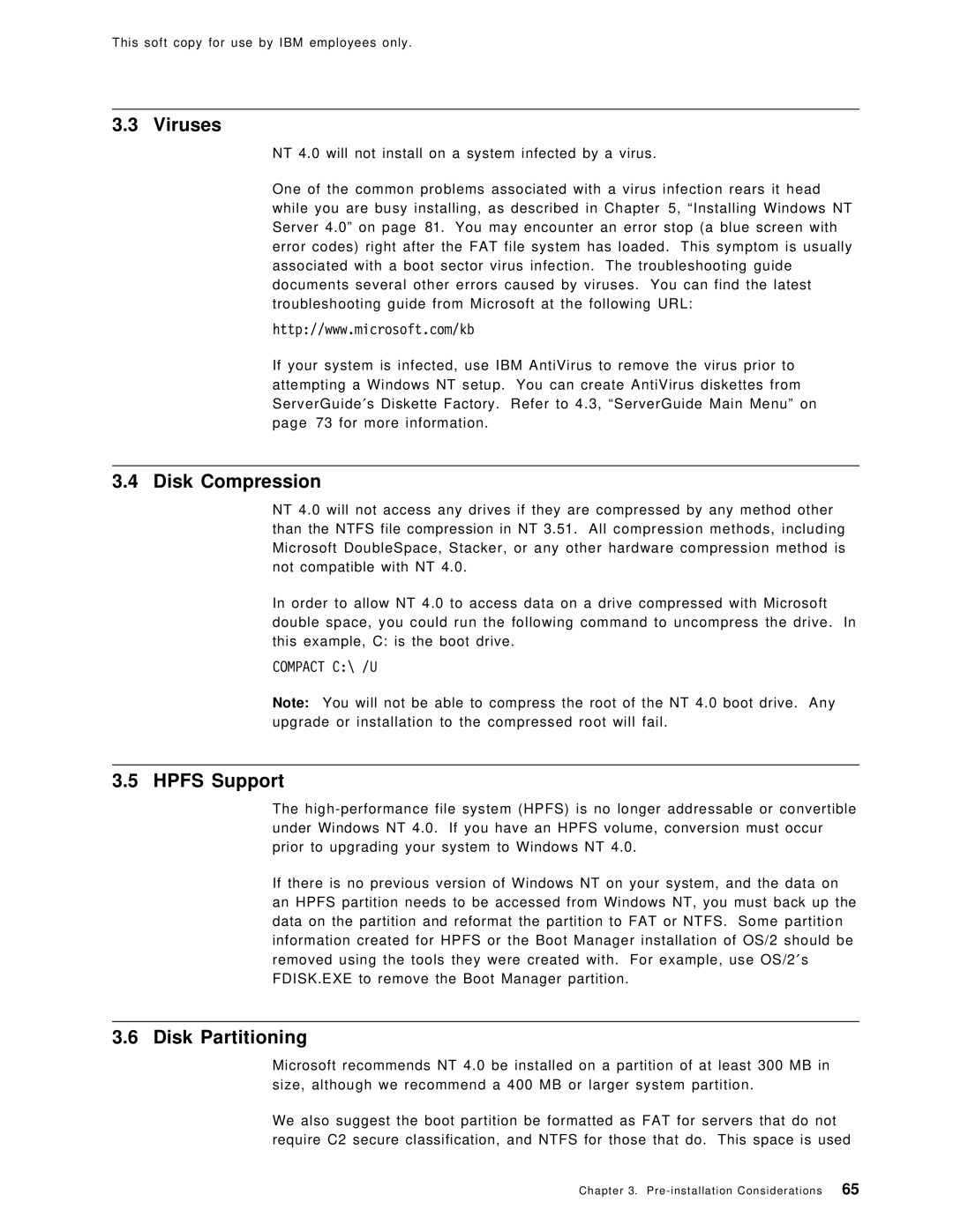 IBM SG24-4763-00 manual Viruses, Disk Compression, Hpfs Support, Disk Partitioning 