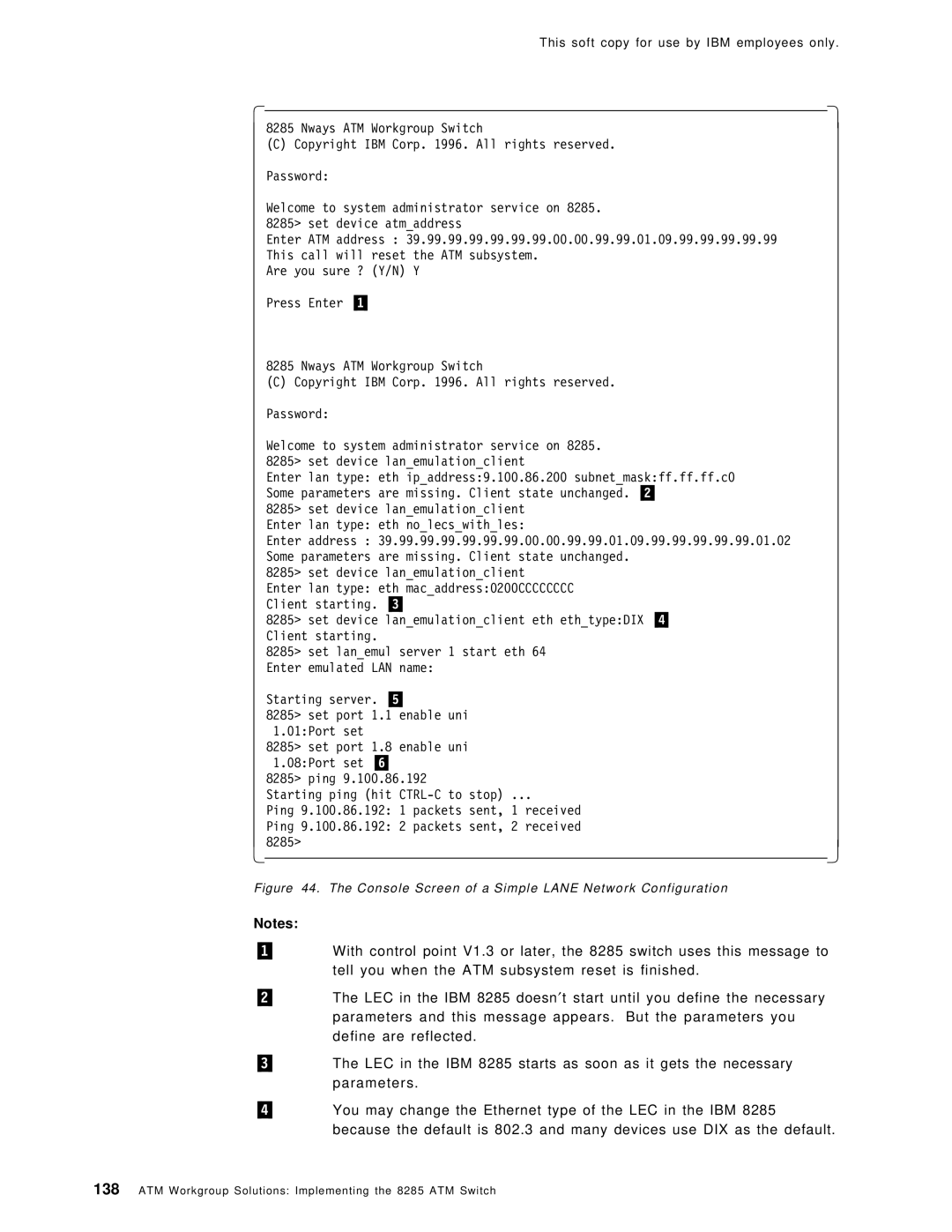 IBM SG24-4817-00 manual Console Screen of a Simple Lane Network Configuration 