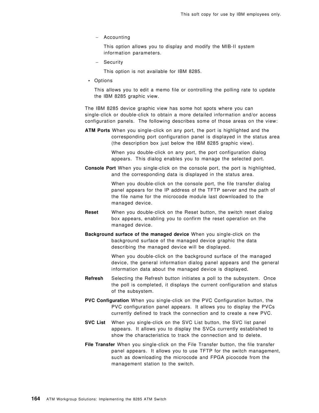 IBM SG24-4817-00 manual This soft copy for use by IBM employees only 