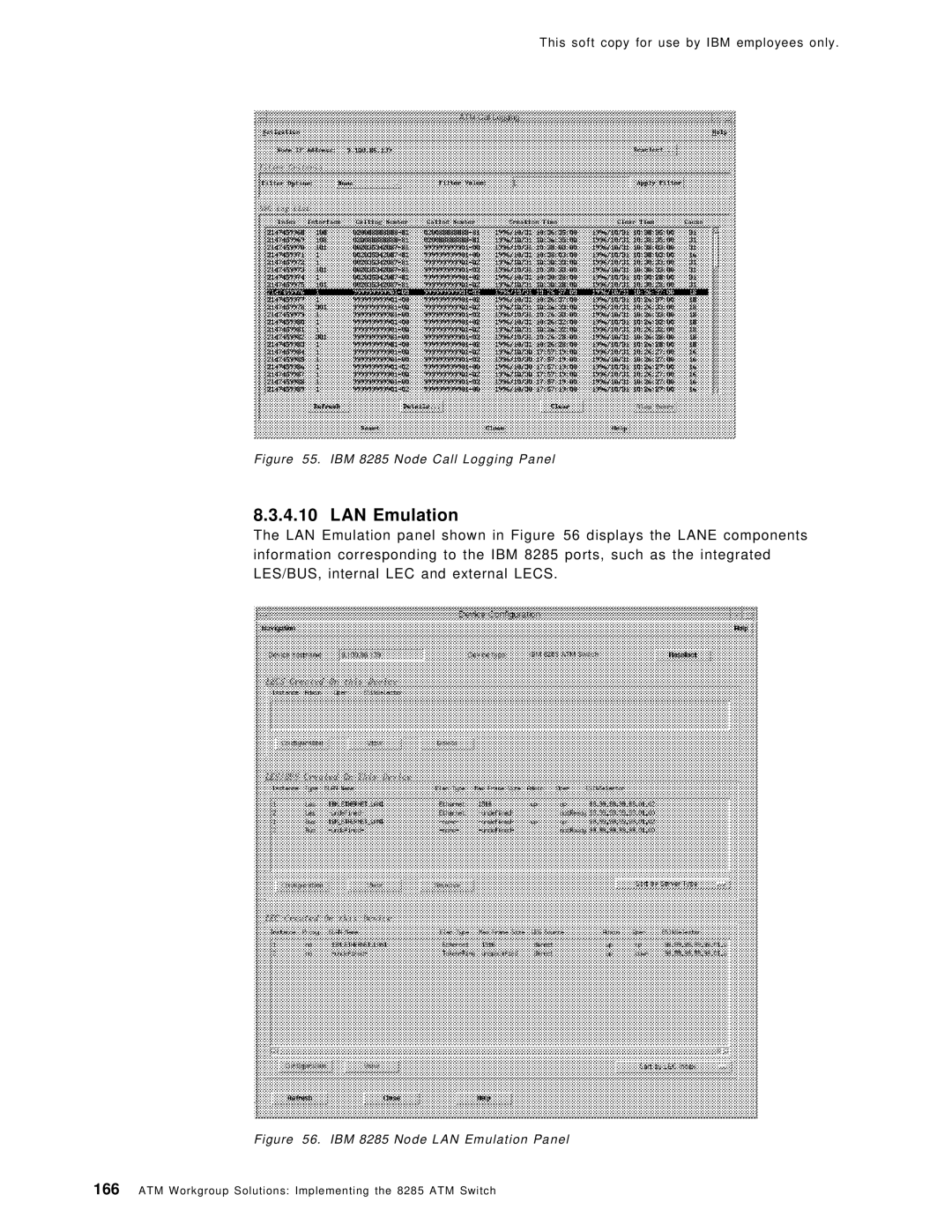 IBM SG24-4817-00 manual LAN Emulation, IBM 8285 Node Call Logging Panel 