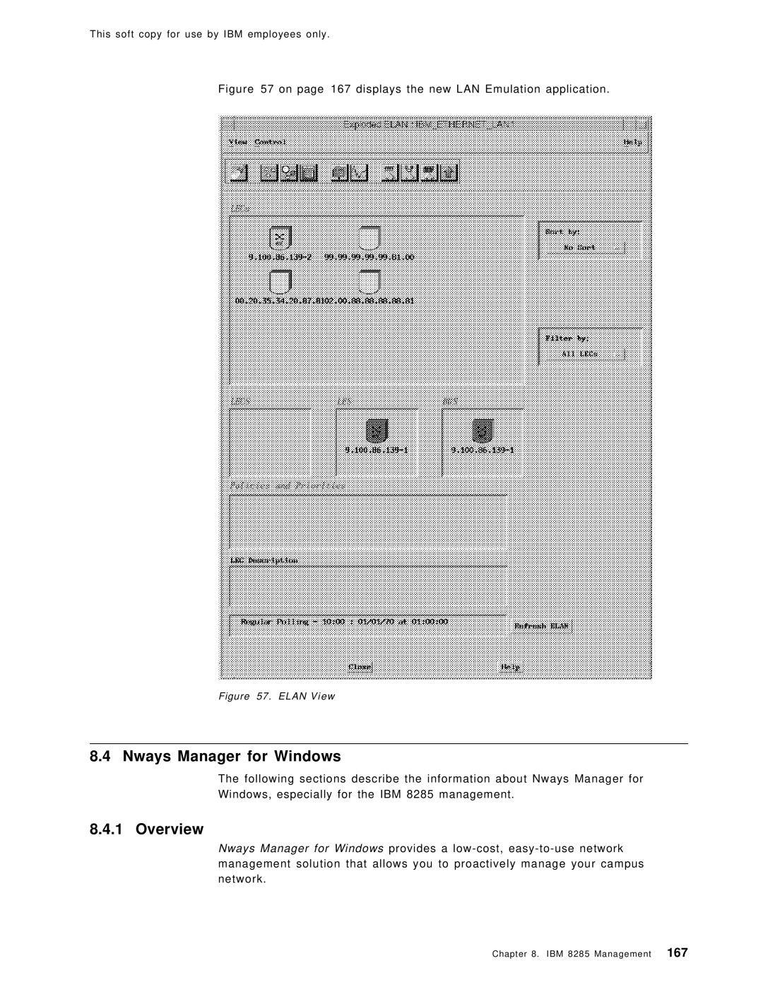 IBM SG24-4817-00 manual Nways Manager for Windows, On page 167 displays the new LAN Emulation application 