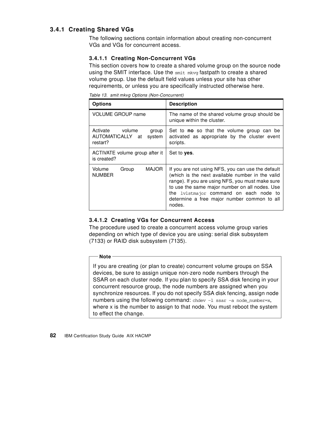 IBM SG24-5131-00 manual Creating Shared VGs, Creating Non-Concurrent VGs, Creating VGs for Concurrent Access 