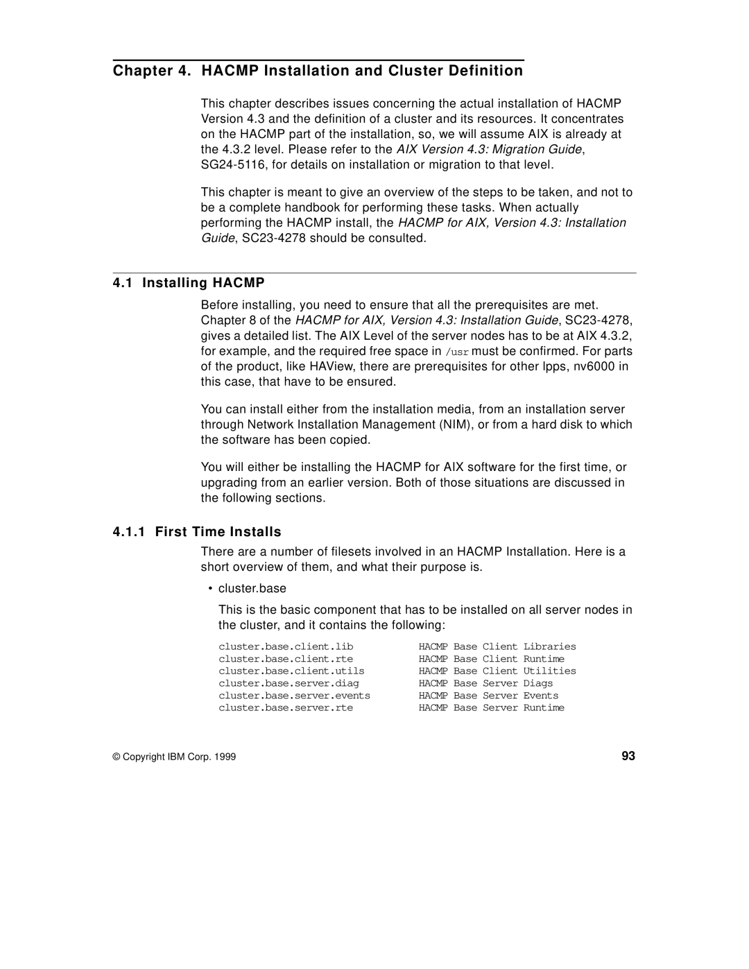 IBM SG24-5131-00 manual Hacmp Installation and Cluster Definition, Installing Hacmp, First Time Installs 