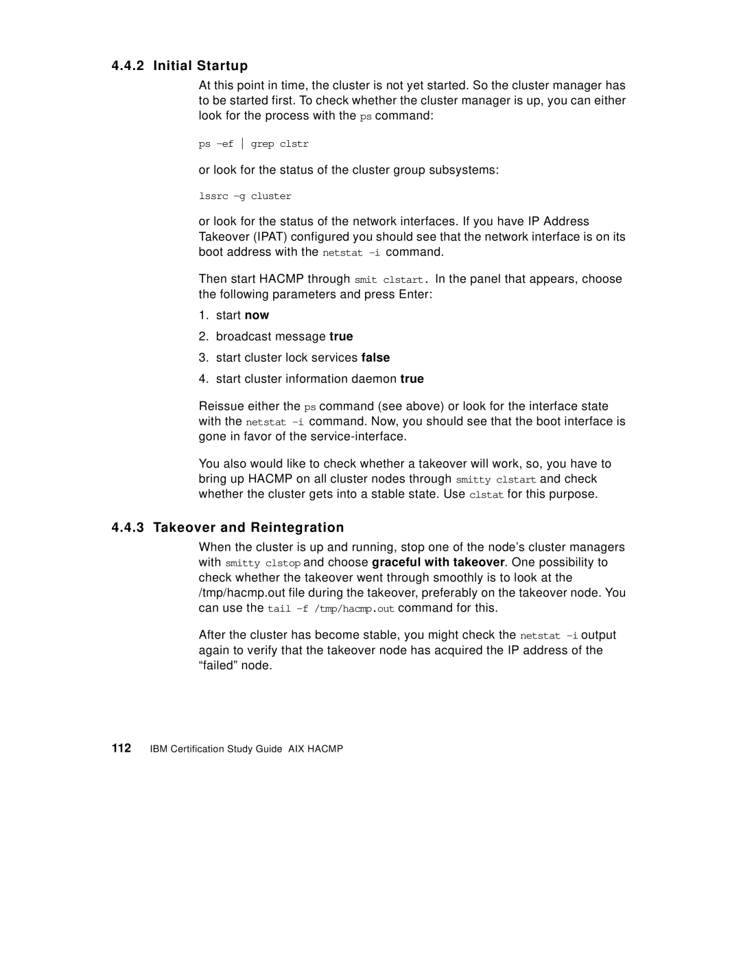 IBM SG24-5131-00 manual Initial Startup, Takeover and Reintegration 