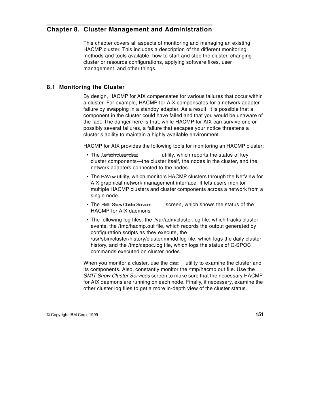 IBM SG24-5131-00 manual Cluster Management and Administration, Monitoring the Cluster, 151 