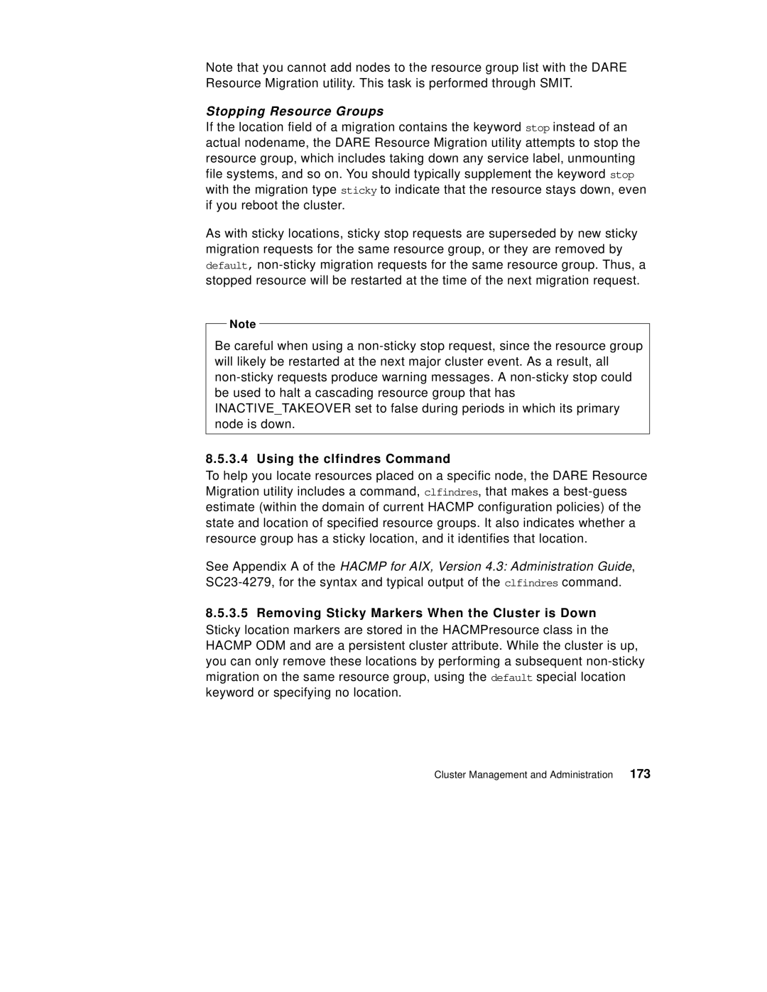 IBM SG24-5131-00 manual Stopping Resource Groups, Using the clfindres Command 