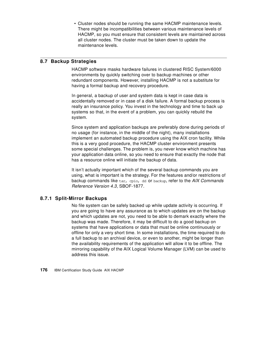 IBM SG24-5131-00 manual Backup Strategies, Split-Mirror Backups 