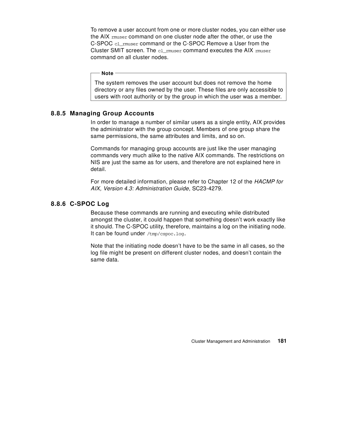 IBM SG24-5131-00 manual Managing Group Accounts, Spoc Log 