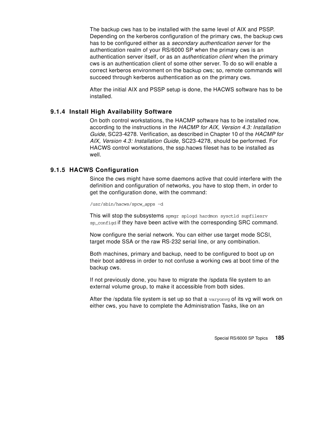 IBM SG24-5131-00 manual Install High Availability Software, Hacws Configuration 