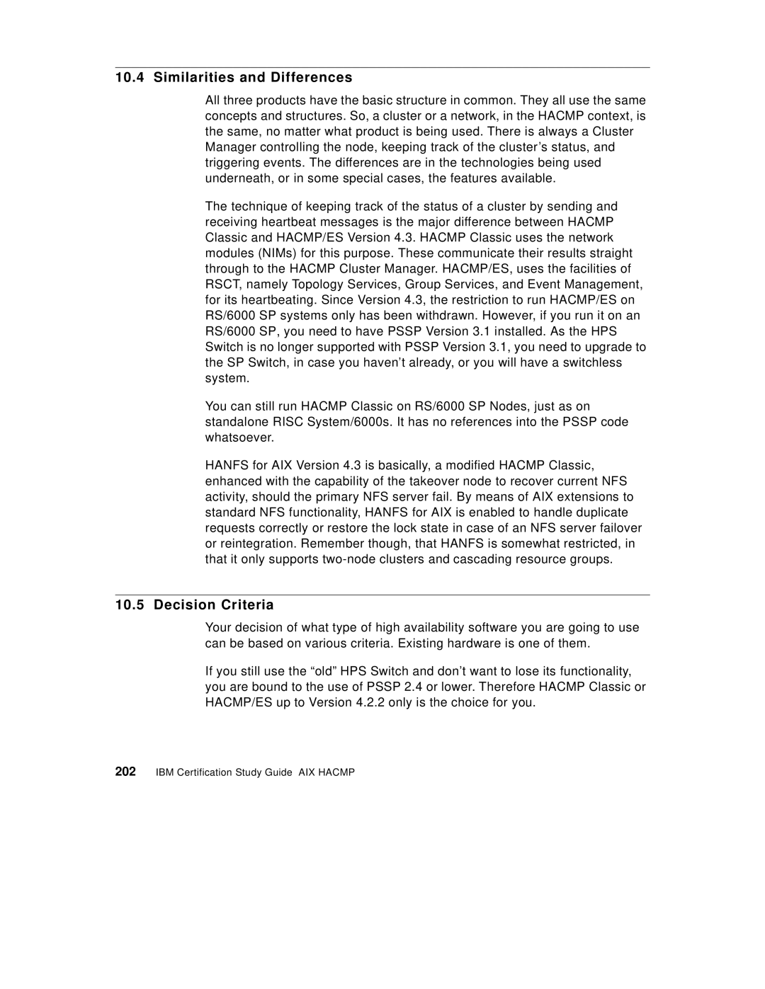 IBM SG24-5131-00 manual Similarities and Differences, Decision Criteria 