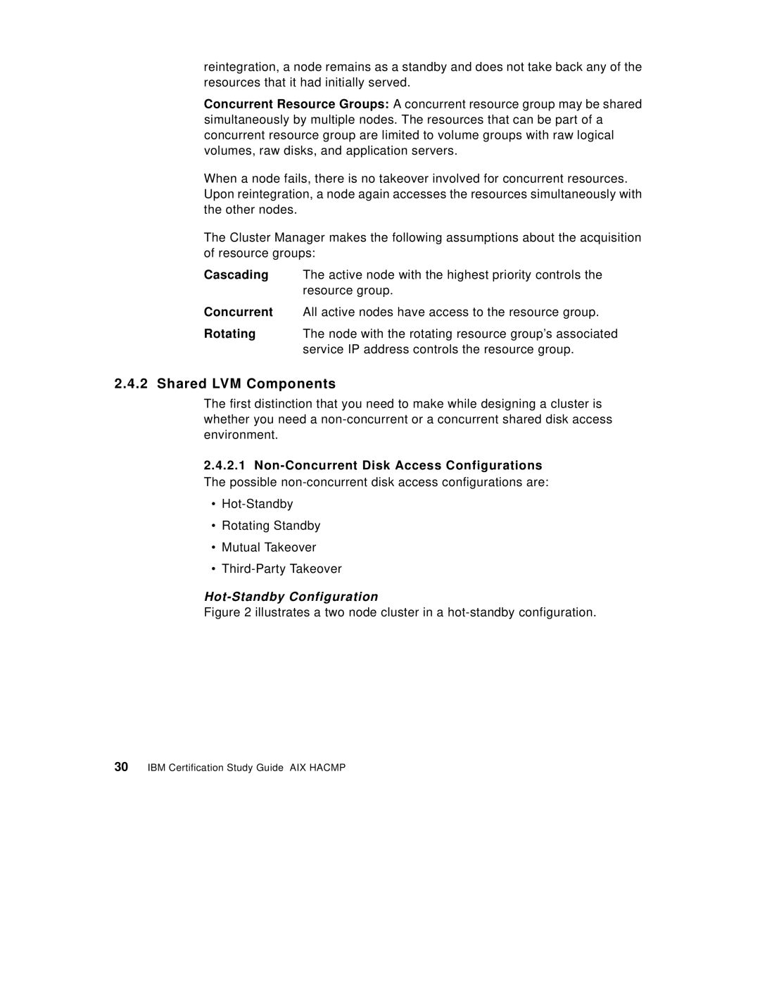 IBM SG24-5131-00 manual Shared LVM Components, Hot-Standby Configuration 