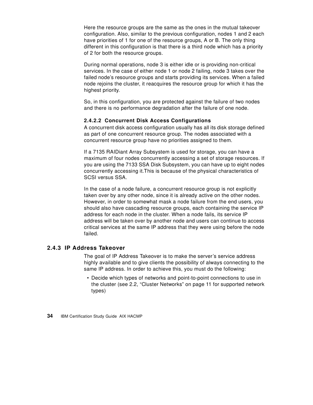 IBM SG24-5131-00 manual IP Address Takeover, Concurrent Disk Access Configurations 