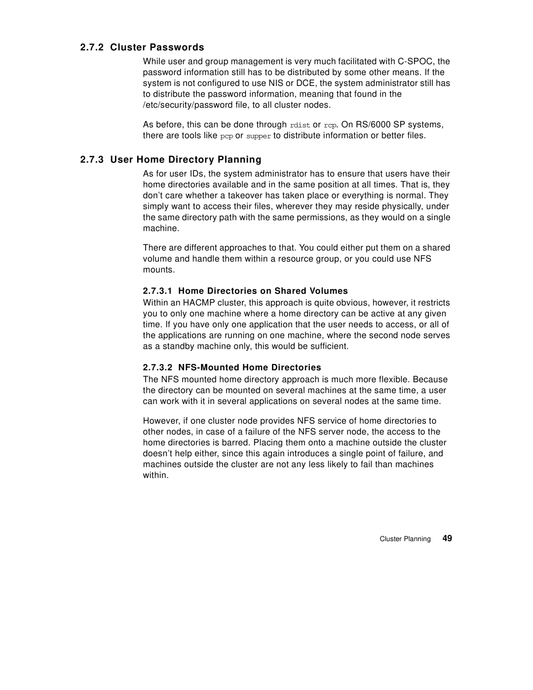 IBM SG24-5131-00 manual Cluster Passwords, User Home Directory Planning, Home Directories on Shared Volumes 