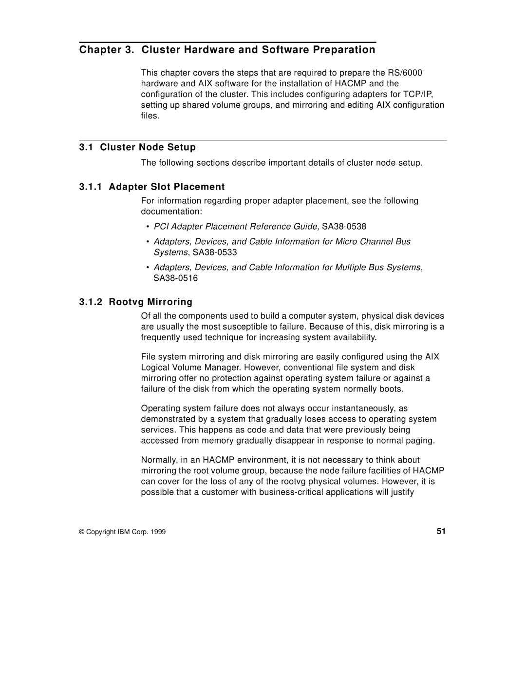 IBM SG24-5131-00 Cluster Hardware and Software Preparation, Cluster Node Setup, Adapter Slot Placement, Rootvg Mirroring 