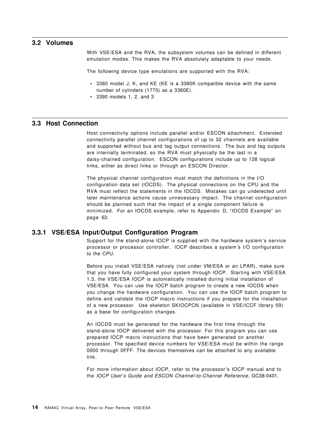 IBM SG24-5360-00 manual Volumes, Host Connection, 1 VSE/ESA Input/Output Configuration Program 