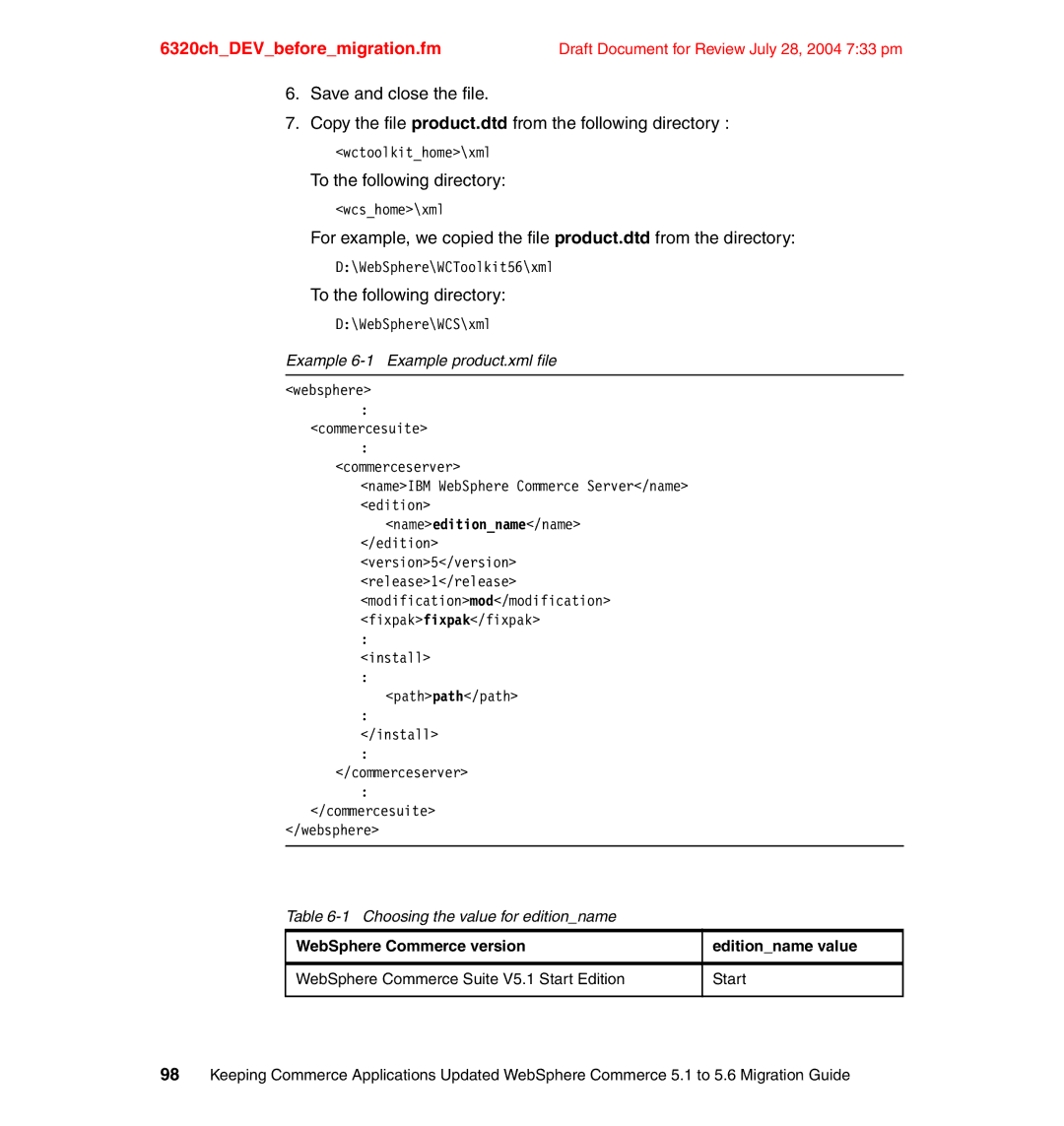 IBM SG24-6320-00 manual Example 6-1 Example product.xml file, Choosing the value for editionname 