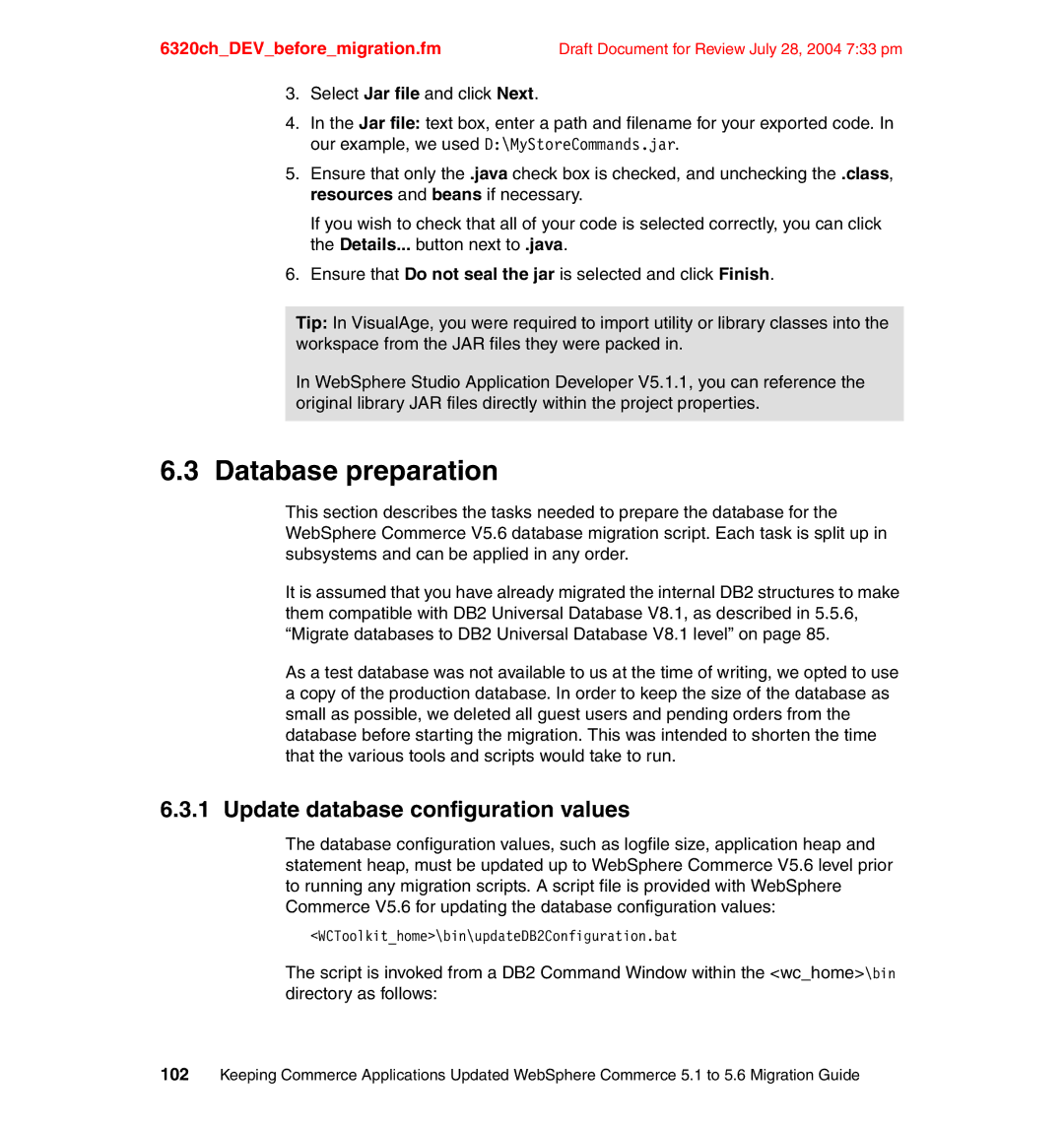 IBM SG24-6320-00 manual Database preparation, Update database configuration values 