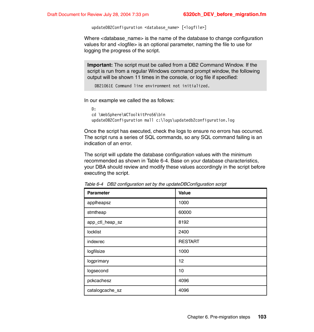 IBM SG24-6320-00 manual Our example we called the as follows, DB2 configuration set by the updateDBConfiguration script 