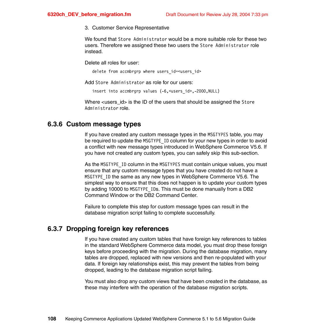 IBM SG24-6320-00 Custom message types, Dropping foreign key references, Add Store Administrator as role for our users 